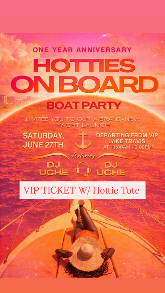 HOTTIES ON BOARD ( VIP TICKET )